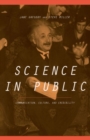 Image for Science in public: communication, culture, and credibility