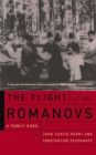 Image for The flight of the Romanovs  : a family saga