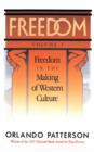 Image for FreedomVolume 1,: Freedom in the making of Western culture