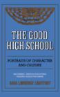 Image for The Good High School : Portraits of Character and Culture