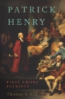 Image for Patrick Henry: first among patriots
