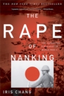 Image for The rape of Nanking: the forgotten holocaust of World War II
