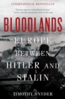 Image for Bloodlands  : Europe between Hitler and Stalin