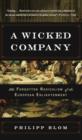Image for Wicked Company: The Forgotten Radicalism of the European Enlightenment