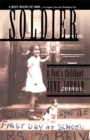 Image for Soldier  : a poet&#39;s childhood