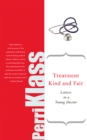 Image for Treatment Kind and Fair