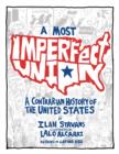 Image for Most Imperfect Union Apple/Kobo edition: A Contrarian History of the United States