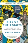 Image for Rise of the Robots: Technology and the Threat of a Jobless Future