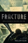 Image for Fracture: Life and Culture in the West, 1918-1938