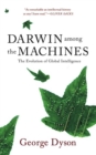 Image for Darwin Among The Machines: The Evolution Of Global Intelligence