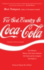 Image for For God, country and Coca-Cola: the definitive history of the great American soft drink and the company that makes it