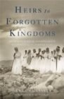 Image for Heirs to Forgotten Kingdoms
