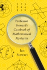 Image for Professor Stewart&#39;s Casebook of Mathematical Mysteries