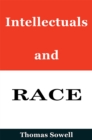 Image for Intellectuals and Race