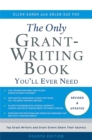Image for The Only Grant-Writing Book You&#39;ll  Ever Need