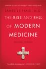 Image for Rise and Fall of Modern Medicine