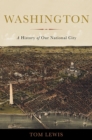 Image for Washington: a history of our national city