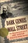Image for The Dark Genius of Wall Street