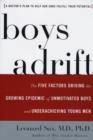 Image for Boys adrift  : five factors driving the growing epidemic of unmotivated boys and underachieving young men
