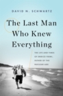 Image for The Last Man Who Knew Everything