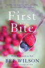 Image for First Bite: How We Learn to Eat