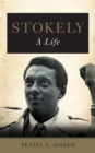 Image for Stokely: a life