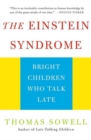 Image for The Einstein syndrome  : bright children who talk late