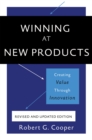 Image for Winning at new products  : creating value through innovation