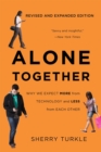 Image for Alone together  : why we expect more from technology and less from each other