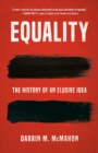 Image for Equality  : the history of an elusive idea