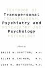 Image for Textbook Of Transpersonal Psychiatry And Psychology