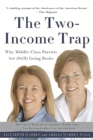 Image for The Two-Income Trap (Revised and Updated Edition)