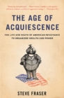 Image for Age of Acquiescence