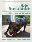 Image for Modern Financial Markets : Prices, Yields, and Risk Analysis
