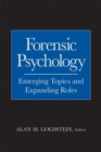 Image for Forensic psychology: emerging topics and expanding roles