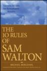 Image for The ten rules of Sam Walton: success secrets for remarkable results