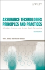 Image for Assurance technologies: principles and practices : a product, process, and system safety perspective