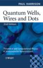 Image for Quantum Wells, Wires and Dots