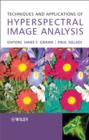 Image for Techniques and Applications of Hyperspectral Image  Analysis