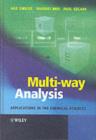 Image for Multi-way analysis with applications in the chemical sciences