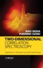 Image for Two-Dimensional Correlation Spectroscopy - Applications in Vibrational and Optical Spectroscopy