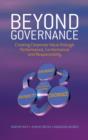 Image for Beyond governance: creating corporate value through performance, conformance and responsibility
