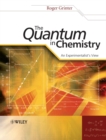 Image for The quantum in chemistry  : an experimentalist&#39;s view