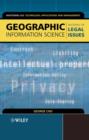 Image for Geographic information science: mastering the legal issues