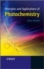 Image for Principles and applications of photochemistry