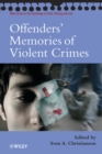Image for Offenders&#39; Memories of Violent Crimes