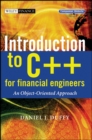 Image for Introduction to C++ for financial engineers  : an object-oriented approach