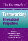 Image for Essentials of teamworking  : international perspectives