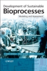 Image for Development of Sustainable Bioprocesses