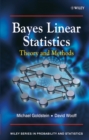 Image for Bayes linear statistics  : theory and methods
